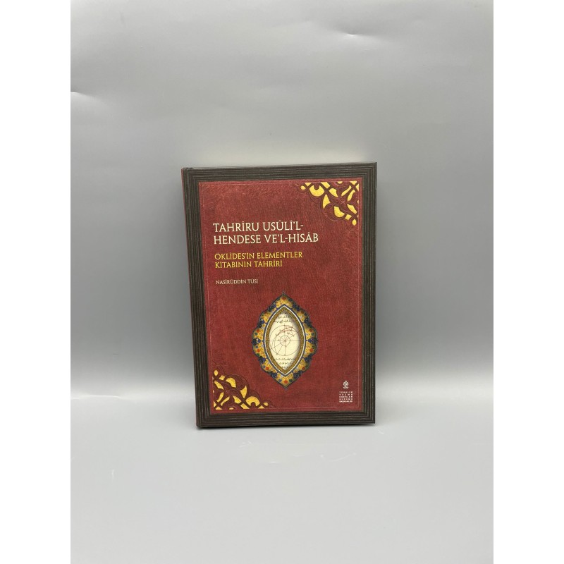 TAHRİRU USULİL HENDESE VEL-HİSAP TERCÜMESİ