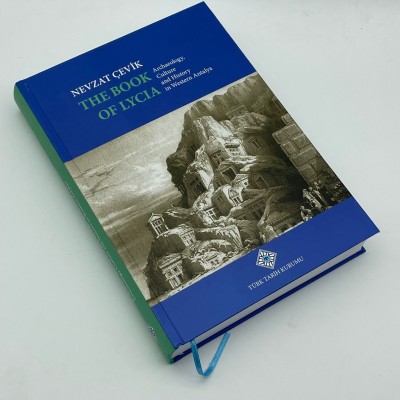 THE BOOK OF LYCIA  (Archaeology,culture and History in Western Antalya) NEVZAT ÇEVİK