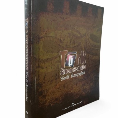 TÜRK SİNEMASINDA YERLİ ARAYIŞLAR 