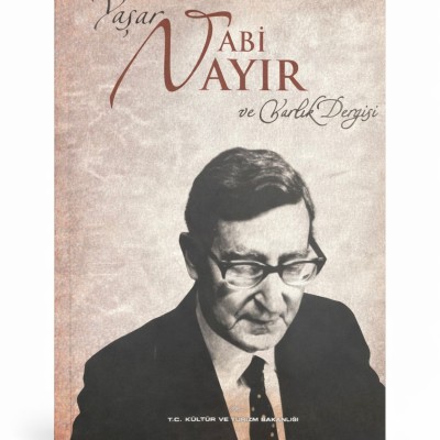 YAŞAR NABİ NAYIR VE VARLIK DERGİSİ  (BÜYÜK BOY)