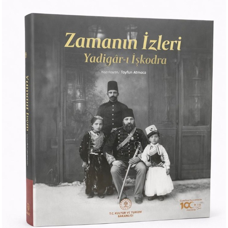 ZAMANIN İZLERİ (YADİGAR-I  İŞKODRA)