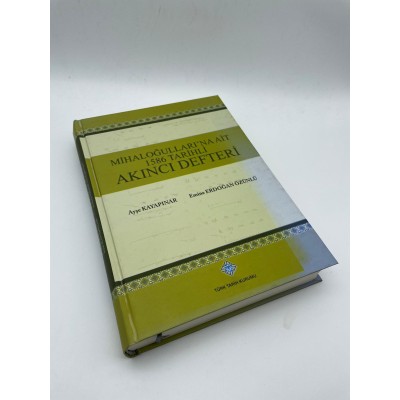 MİHALOĞULLARI" NA AİT 1586 TARİHLİ AKINCI DEFDERLERİ