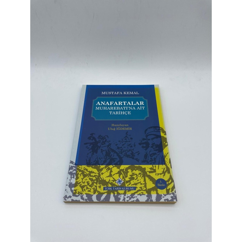 ANAFARTALAR MUHABEREBATINA AİT TARİHÇE