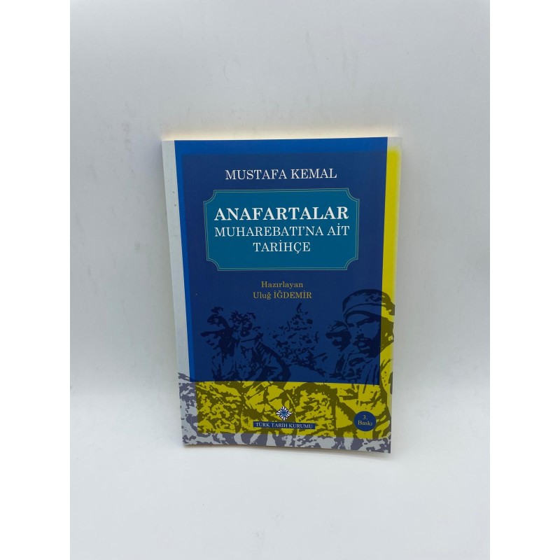 ANAFARTALAR MUHABEREBATINA AİT TARİHÇE