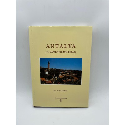 ANTALYA (16 YÜZYILIN SONUNA KADAR)