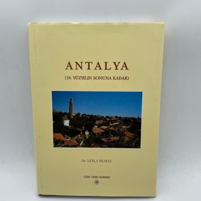 ANTALYA (16 YÜZYILIN SONUNA KADAR)