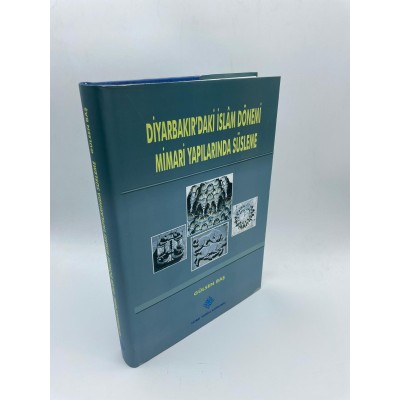 DİYARBAKIRDAKİ İSLAM DÖNEMİ MİMARİ YAPILARDA SÜSLEME