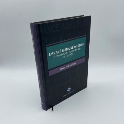 EMVAL-İ METRUKE MESELESİ (ERMENİLERDEN KALAN MALLAR  1915-1923)