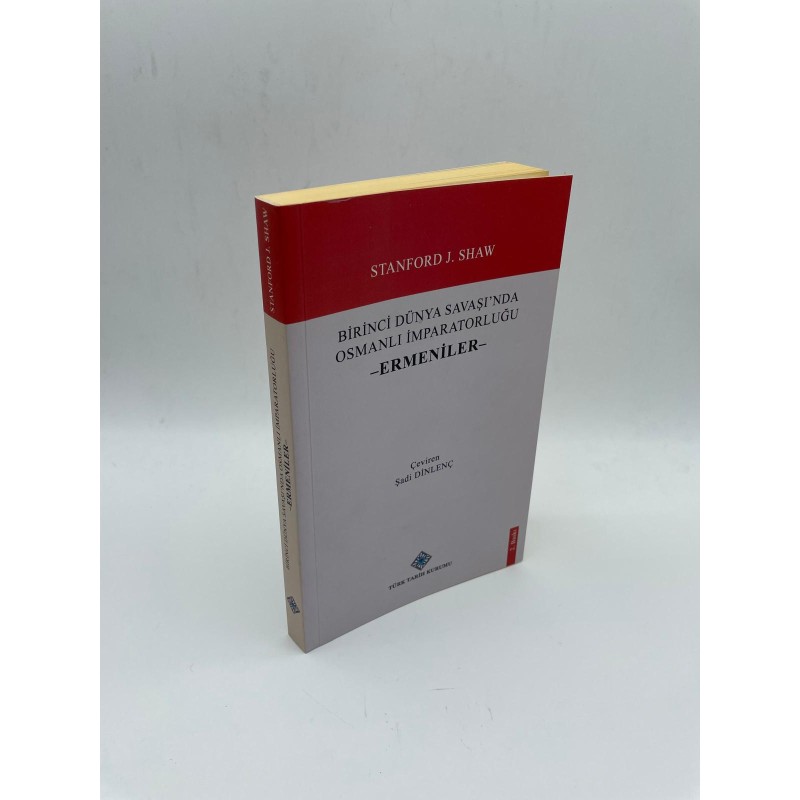 BİRİNCİ DÜNYA SAVAŞINDA OSMANLI İMPARATORLUĞU ERMENİLERİ