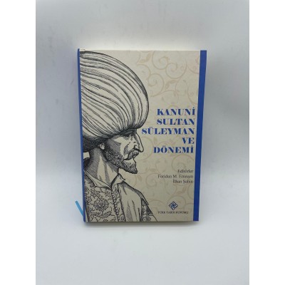 KANUNİ SULTAN SÜLEYMAN DÖNEMİ