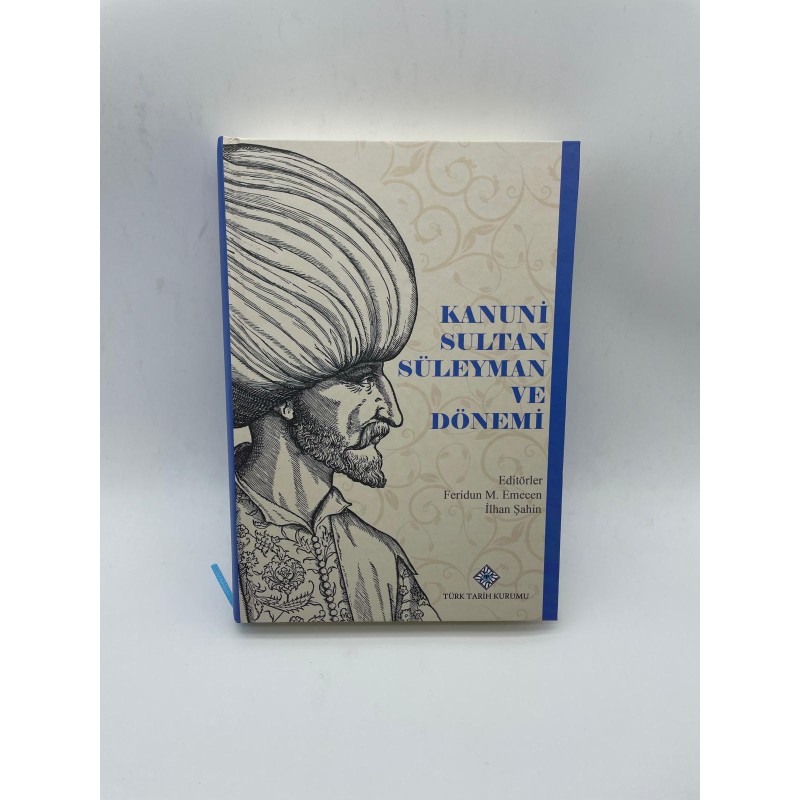 KANUNİ SULTAN SÜLEYMAN DÖNEMİ