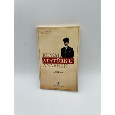 KEMAL ATATÜRK'Ü ANARKEN