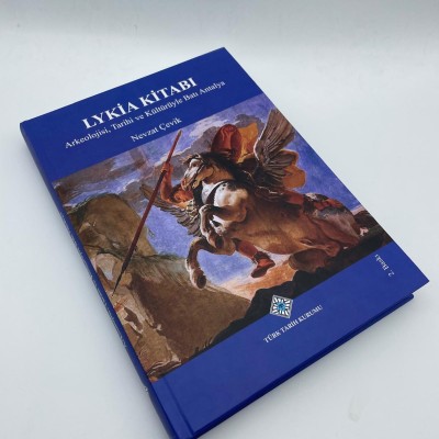 LYKİA KİTABI (ARKOLOJİSİ,TARİHİ,VE KÜLLİYE BATI ANTALYA)