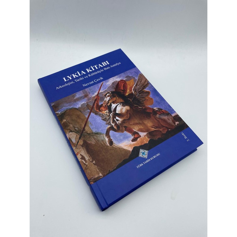 LYKİA KİTABI (ARKOLOJİSİ,TARİHİ,VE KÜLLİYE BATI ANTALYA)