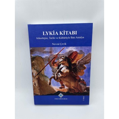 LYKİA KİTABI (ARKOLOJİSİ,TARİHİ,VE KÜLLİYE BATI ANTALYA)