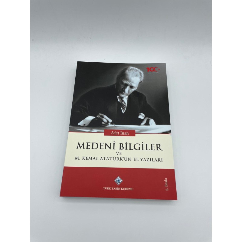 MEDENİ BİLGİLER VE M.KEMAL ATATÜRKÜN EL YAZILARI