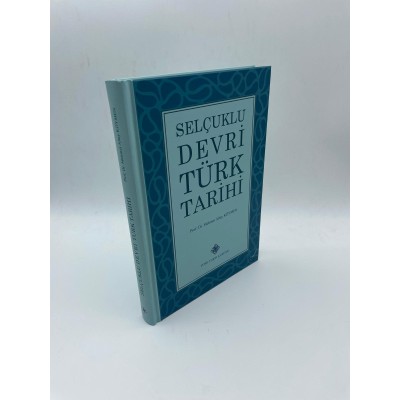 SELÇUKLU DEVRİ TÜRK TARİHİ