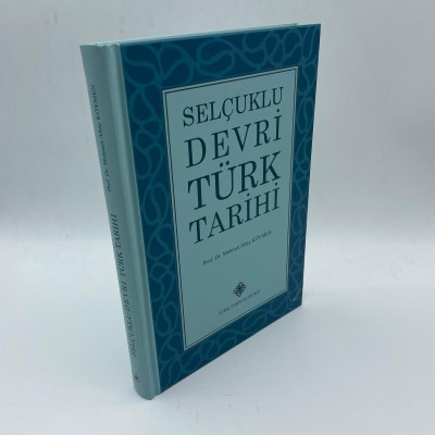 SELÇUKLU DEVRİ TÜRK TARİHİ