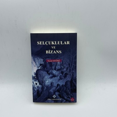 SELÇUKLULAR VE BİZANS