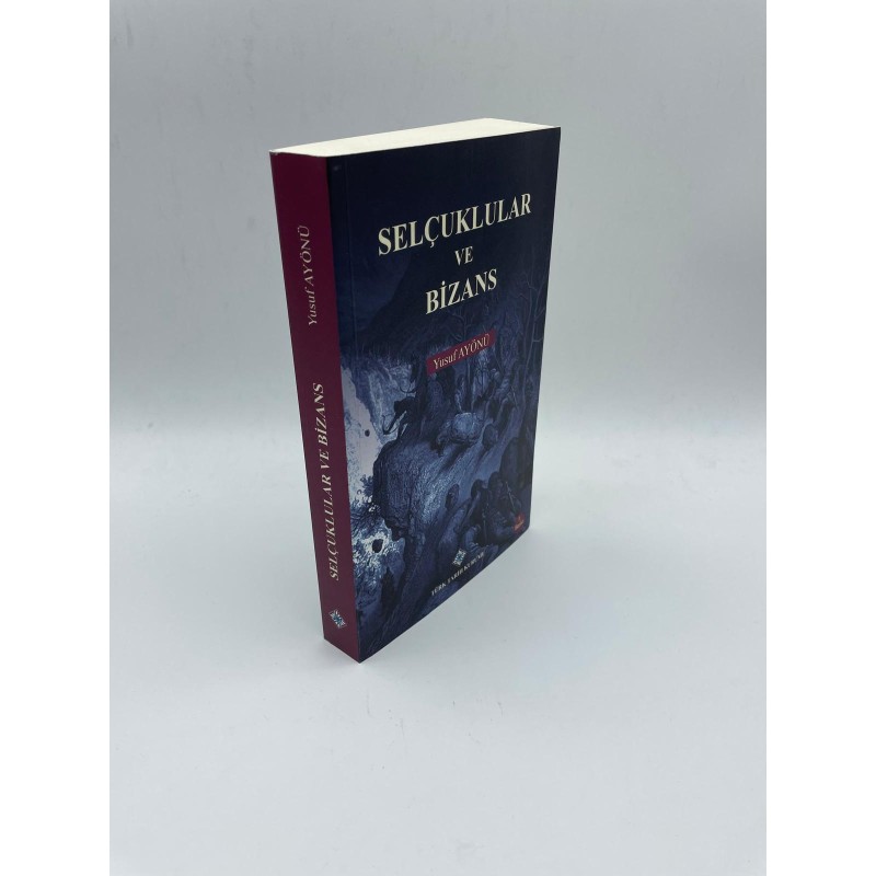 SELÇUKLULAR VE BİZANS