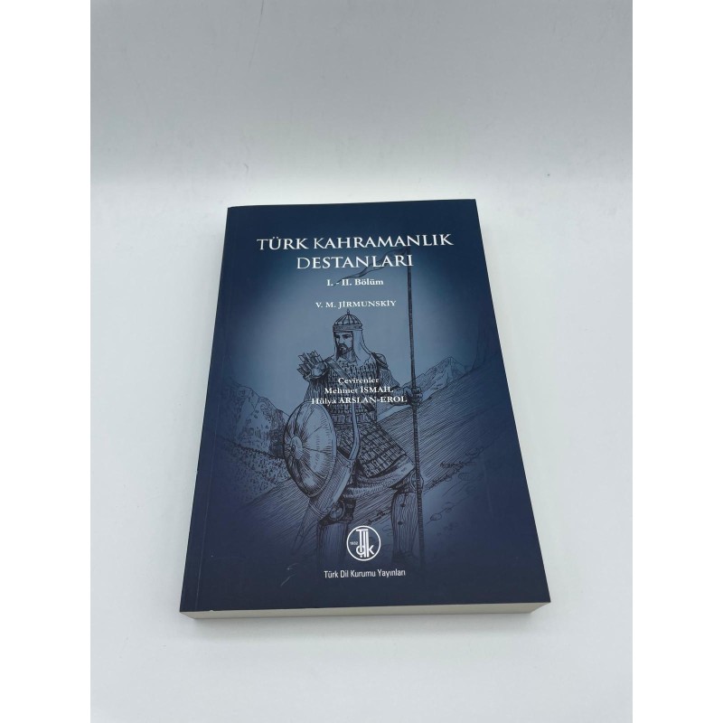 TÜRK KAHRAMANLIK DESTANLARI I-II BÖLÜM