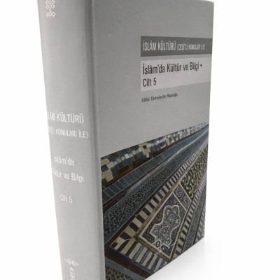 İSLAMDA KÜLTÜR VE BİLGİ  (CİLT.5)
