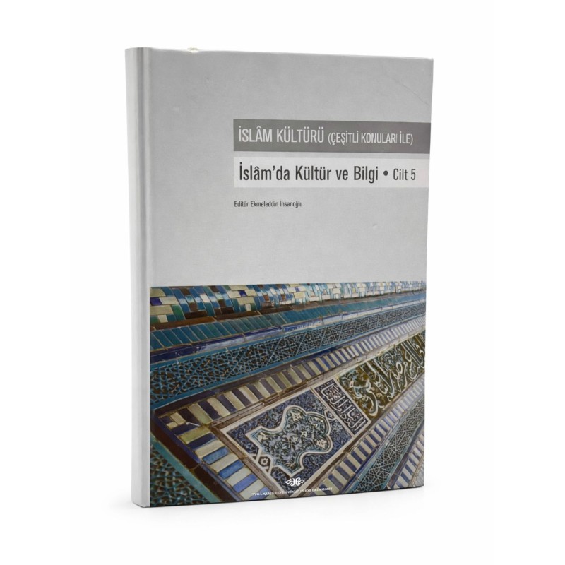 İSLAMDA KÜLTÜR VE BİLGİ CİLT.5