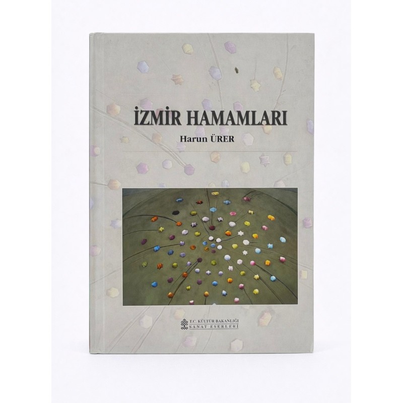 İZMİRİN HAMAMLARI