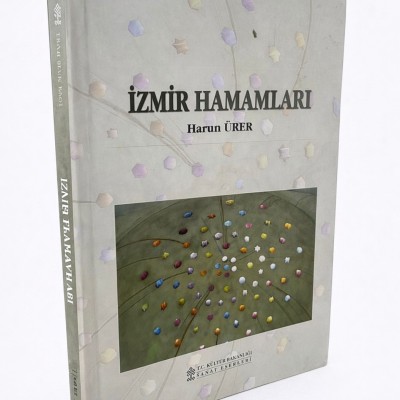 İZMİRİN HAMAMLARI