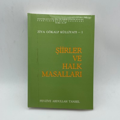 ŞİİRLER VE HALK MASALLARI (ZİYA GÖKALP KÜLLİYATI -1)